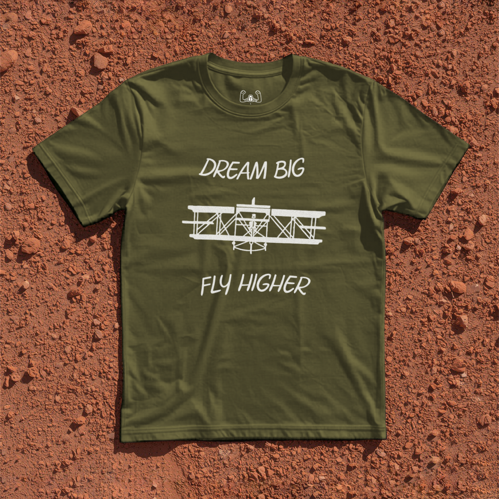 Dream Big Fly Higher Tee