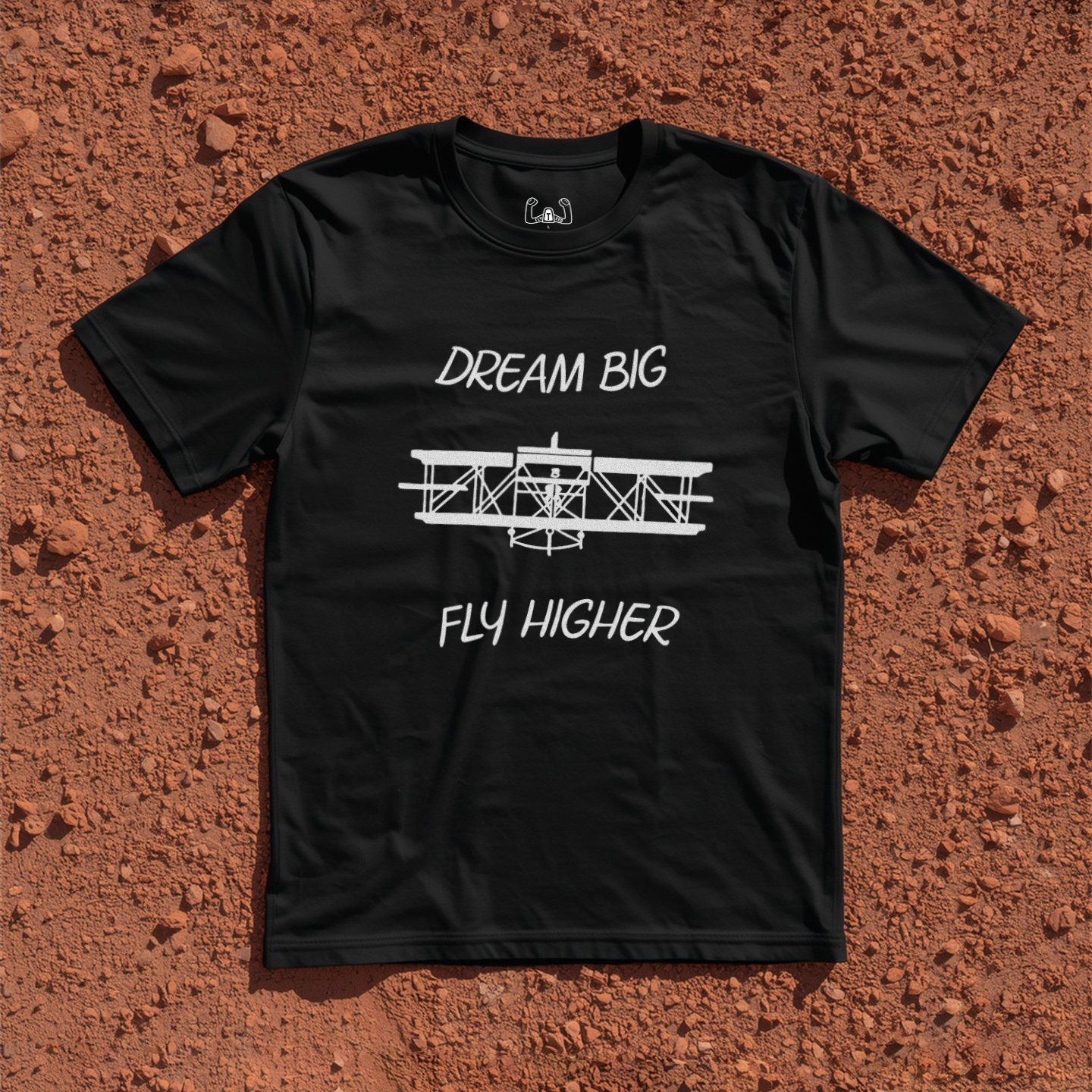Dream Big Fly Higher Tee