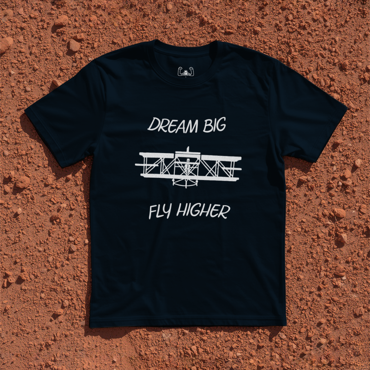 Dream Big Fly Higher Tee