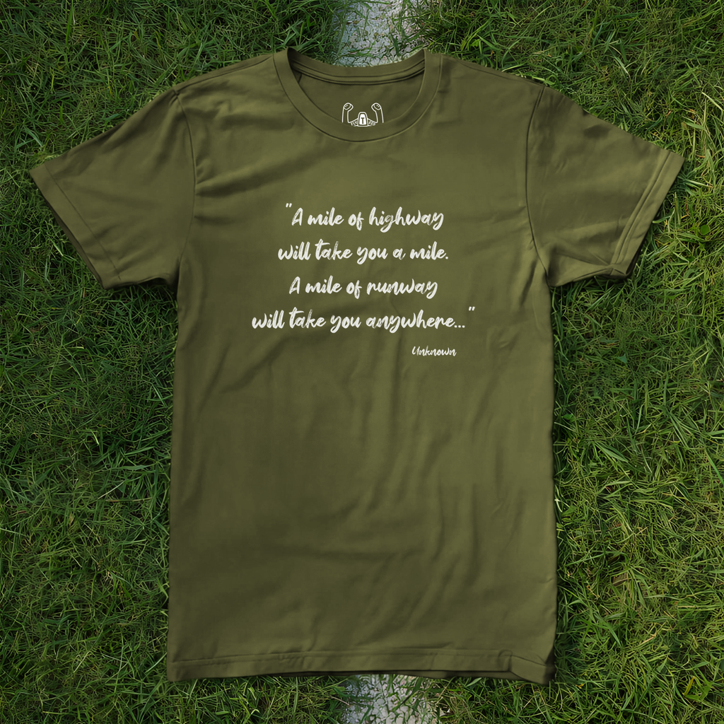 A Mile Of Road (Quote) Tee
