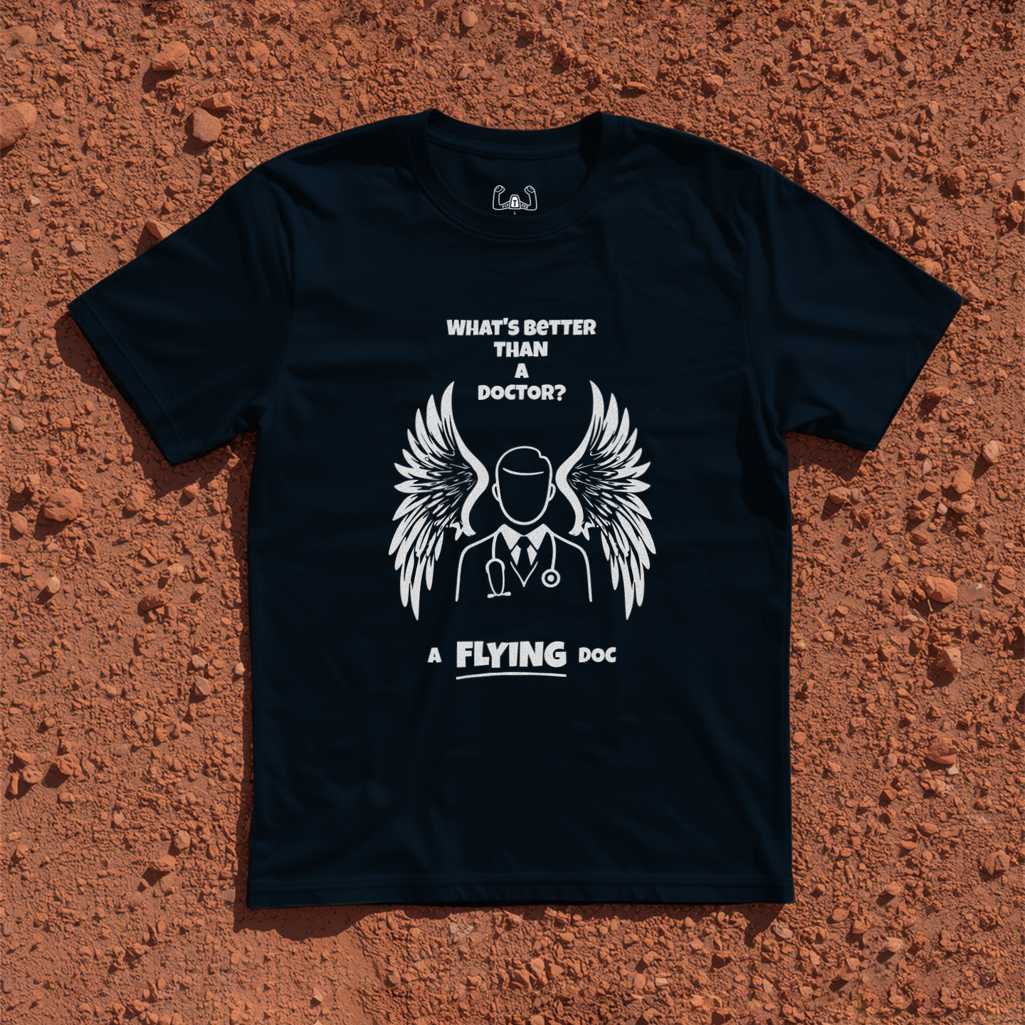 What's Better Than A Doctor? A FLYING Doc Tee