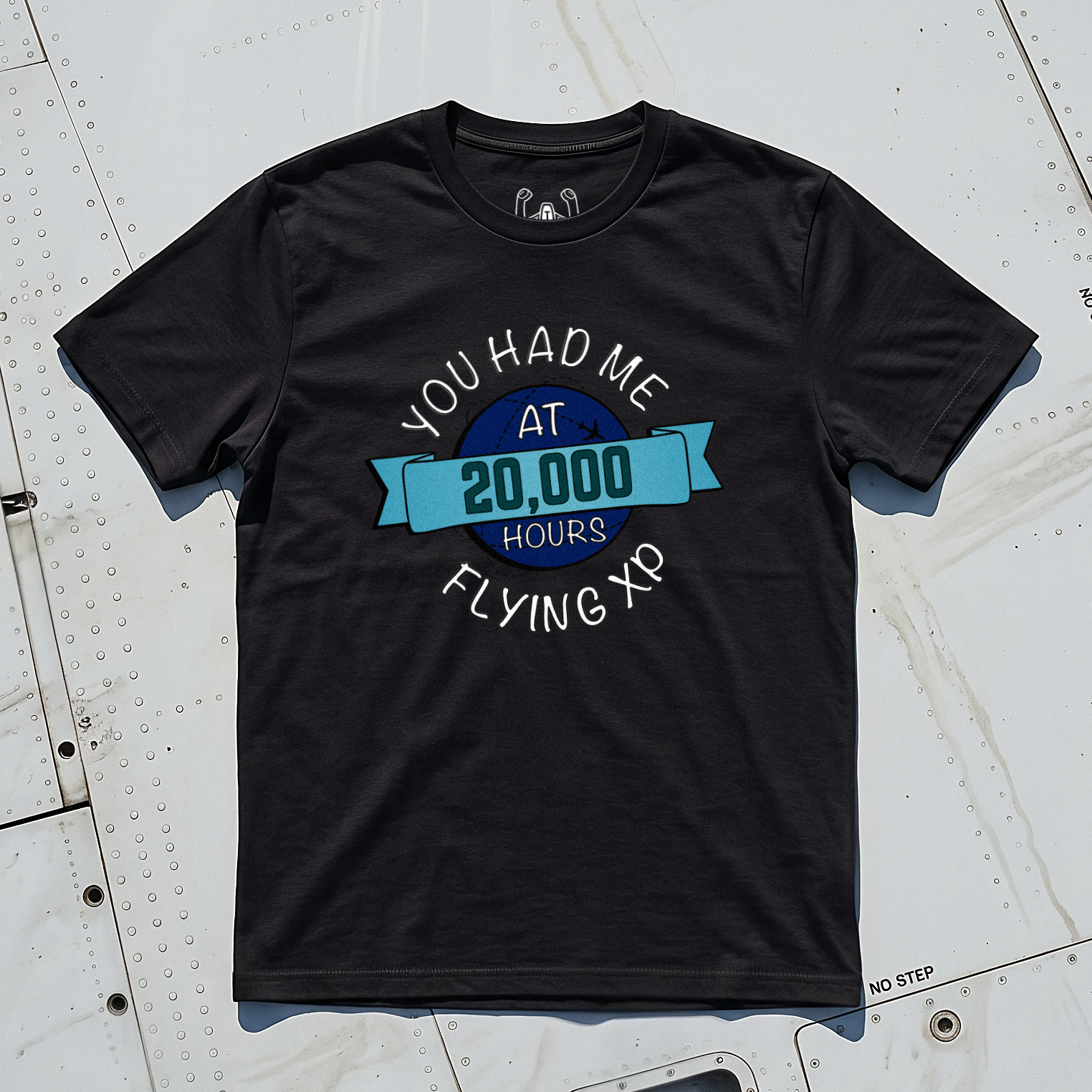 You Had Me At 20,000 Hours Tee