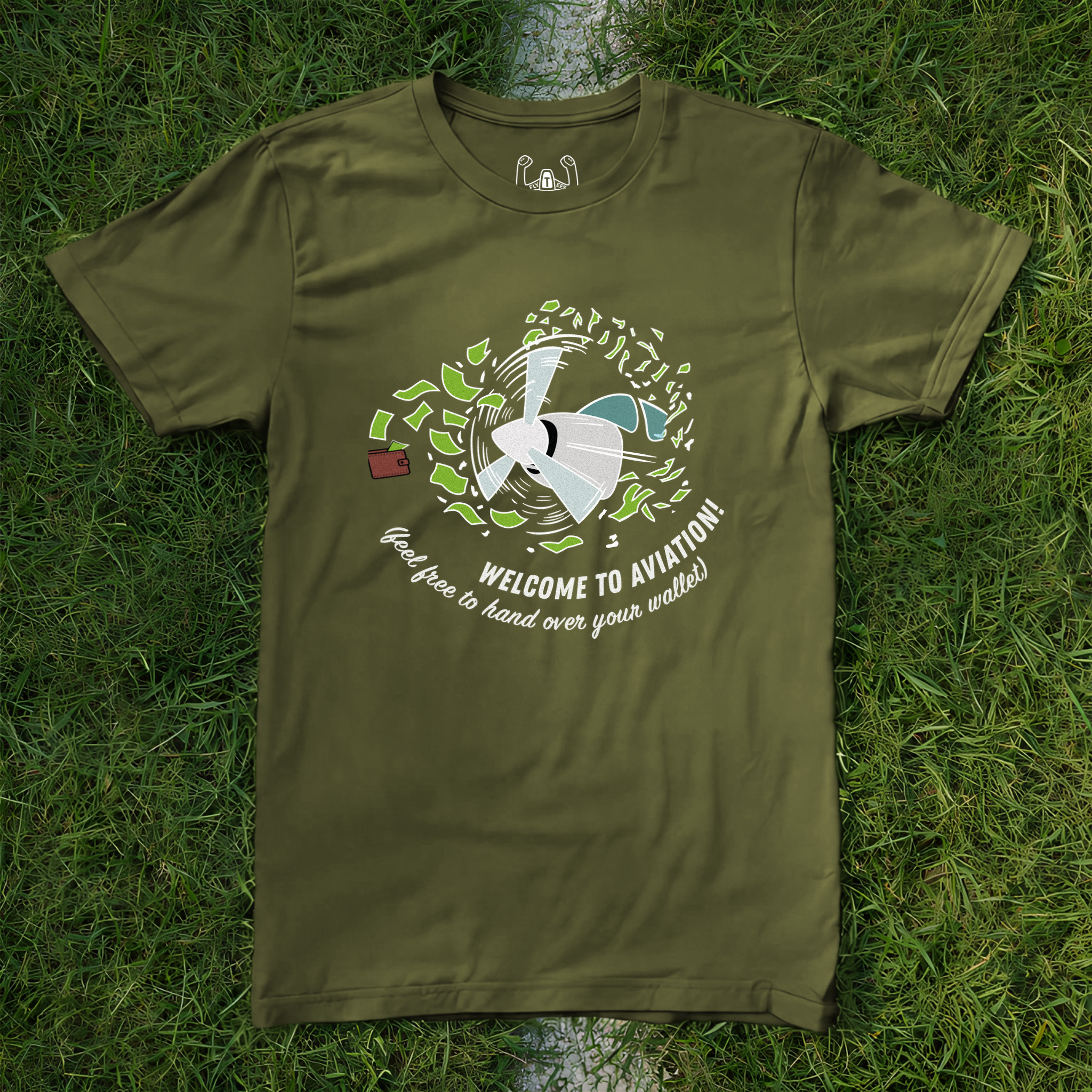 Welcome To Aviation Feel Free To Hand Over Your Wallet Tee