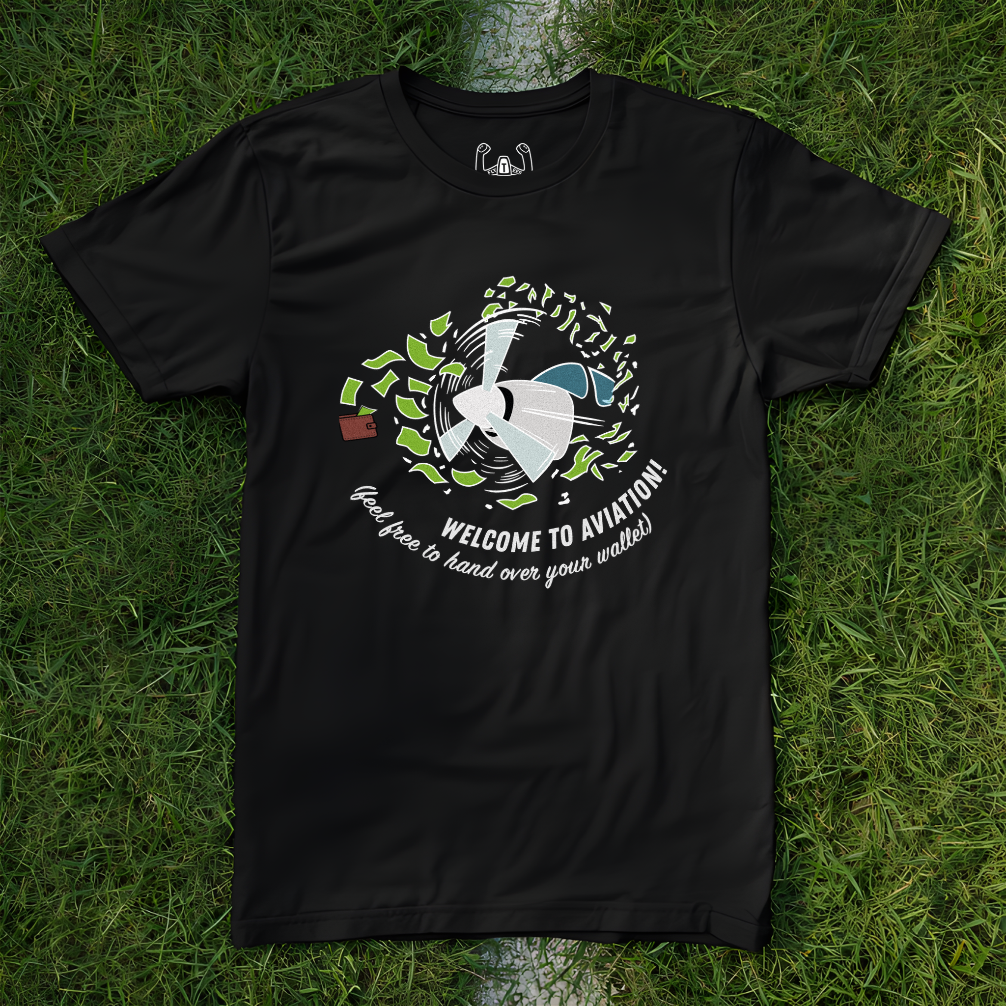 Welcome To Aviation Feel Free To Hand Over Your Wallet Tee