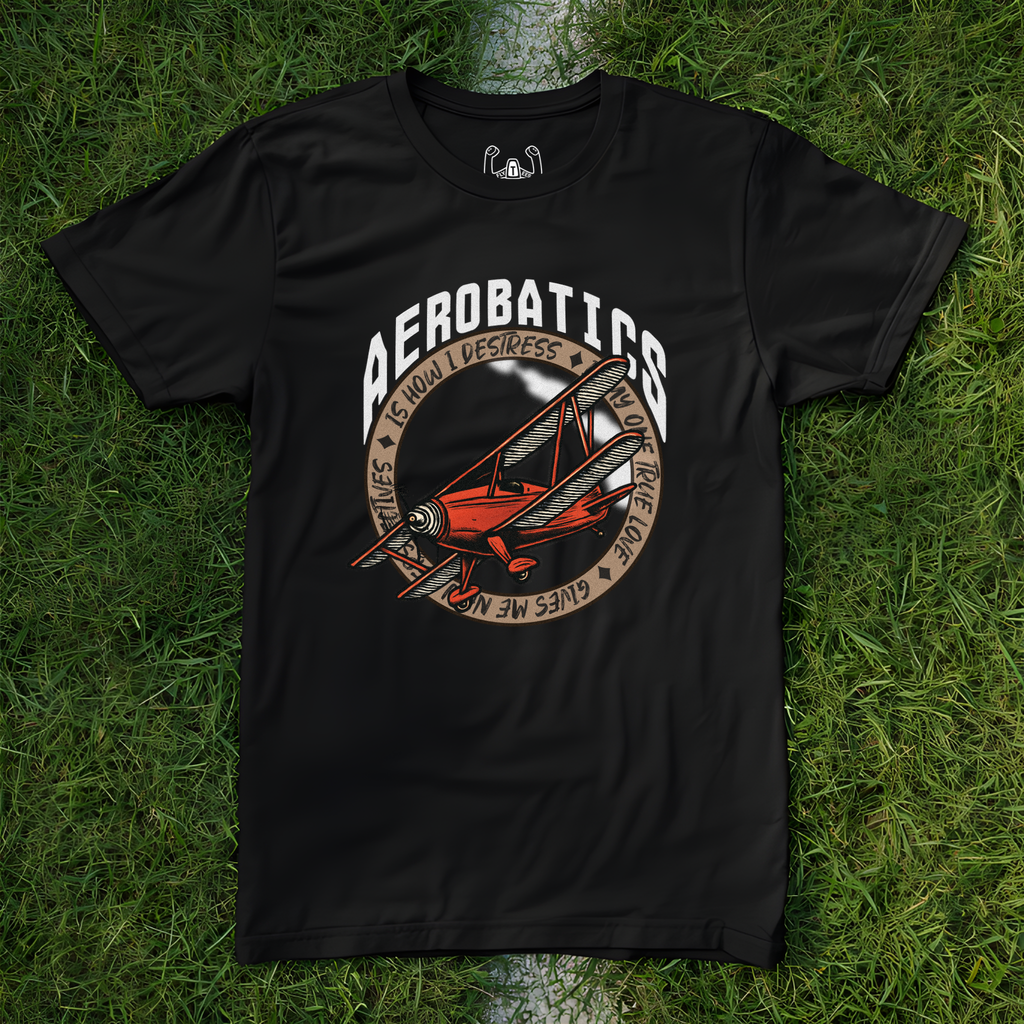 Aerobatics Is How I Destress Tee