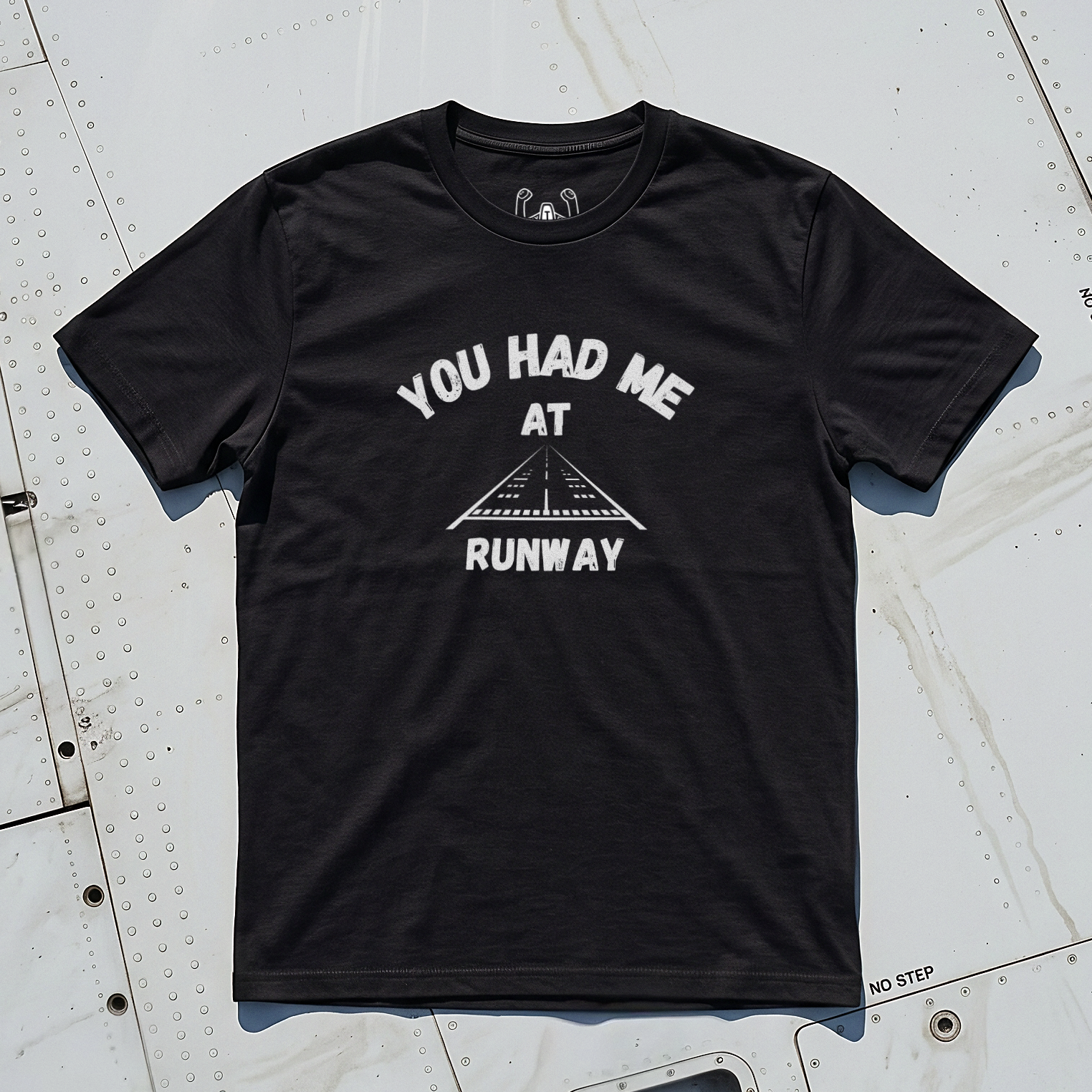 You Had Me At Runway Tee