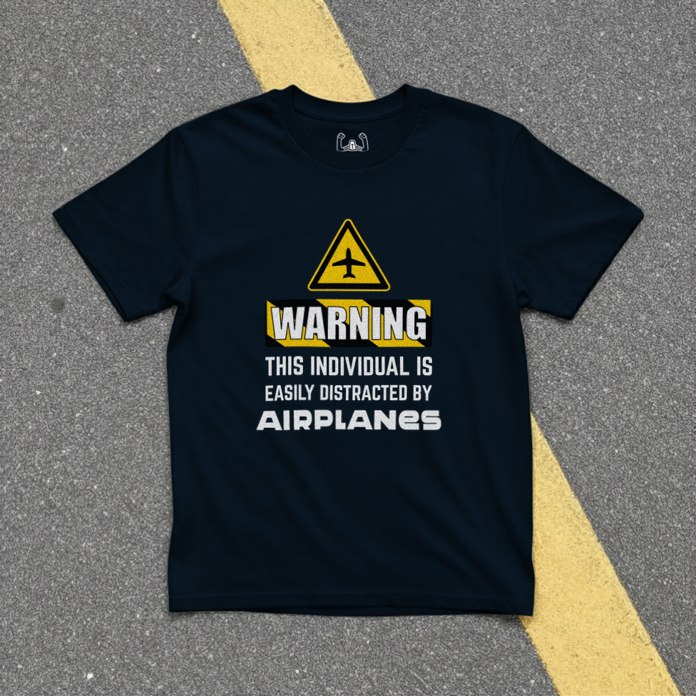 WARNING: Easily Distracted By Airplanes Tee