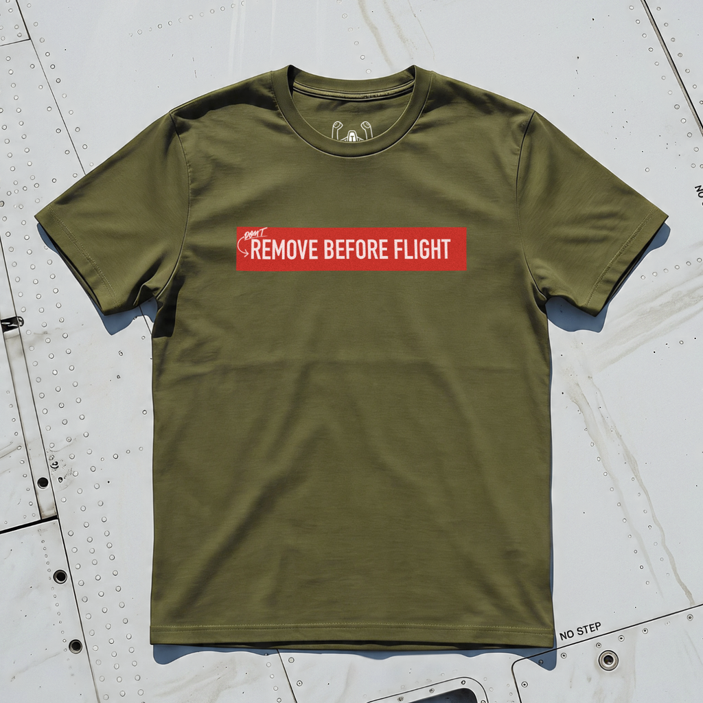 (Don't) Remove Before Flight Tee