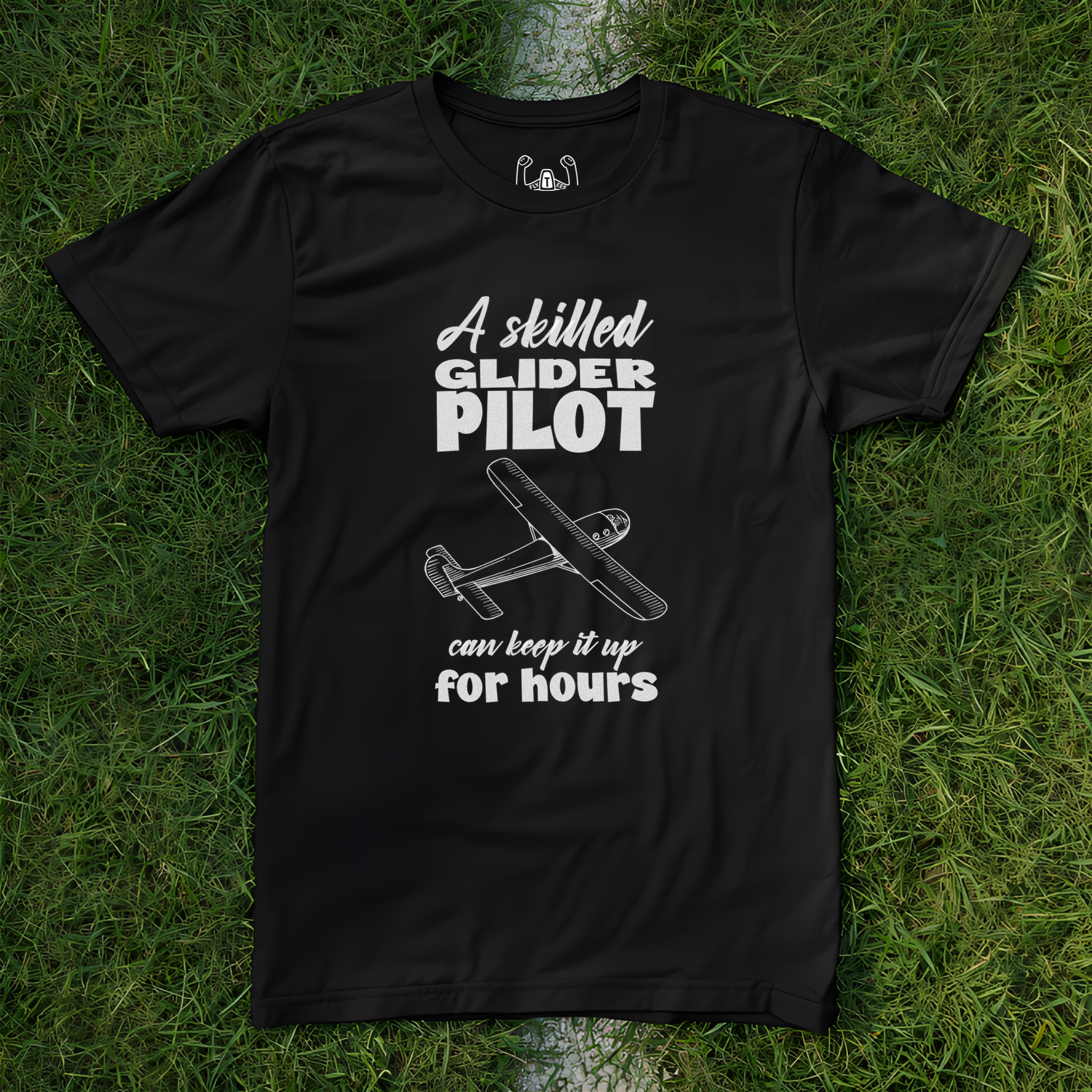 A Skilled Glider Pilot Can Keep It Up For Hours Tee
