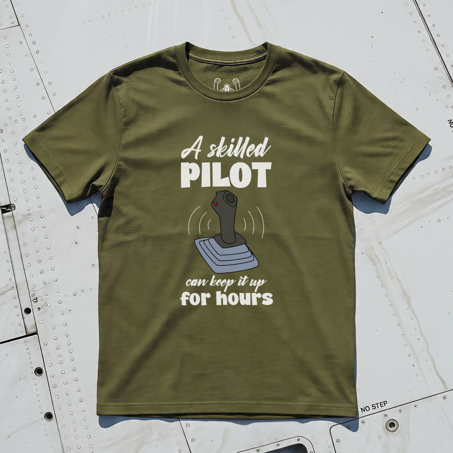 A Skilled Pilot Can Keep It Up For Hours Tee