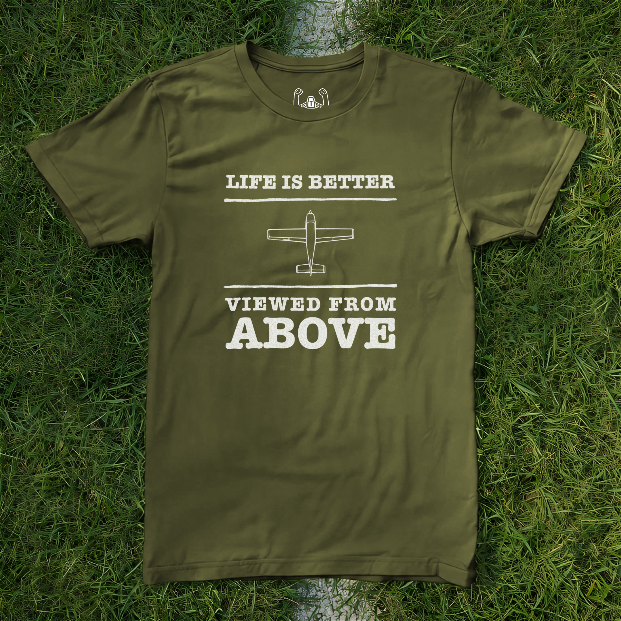 Life Is Better Viewed From Above Tee